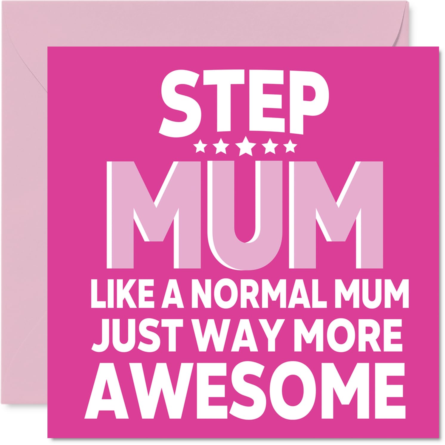Mum Birthday Card - Awesome Step Mum - Happy Birthday Card from Son Daughter, 145mm Step Parent Mother's Day Greeting Cards