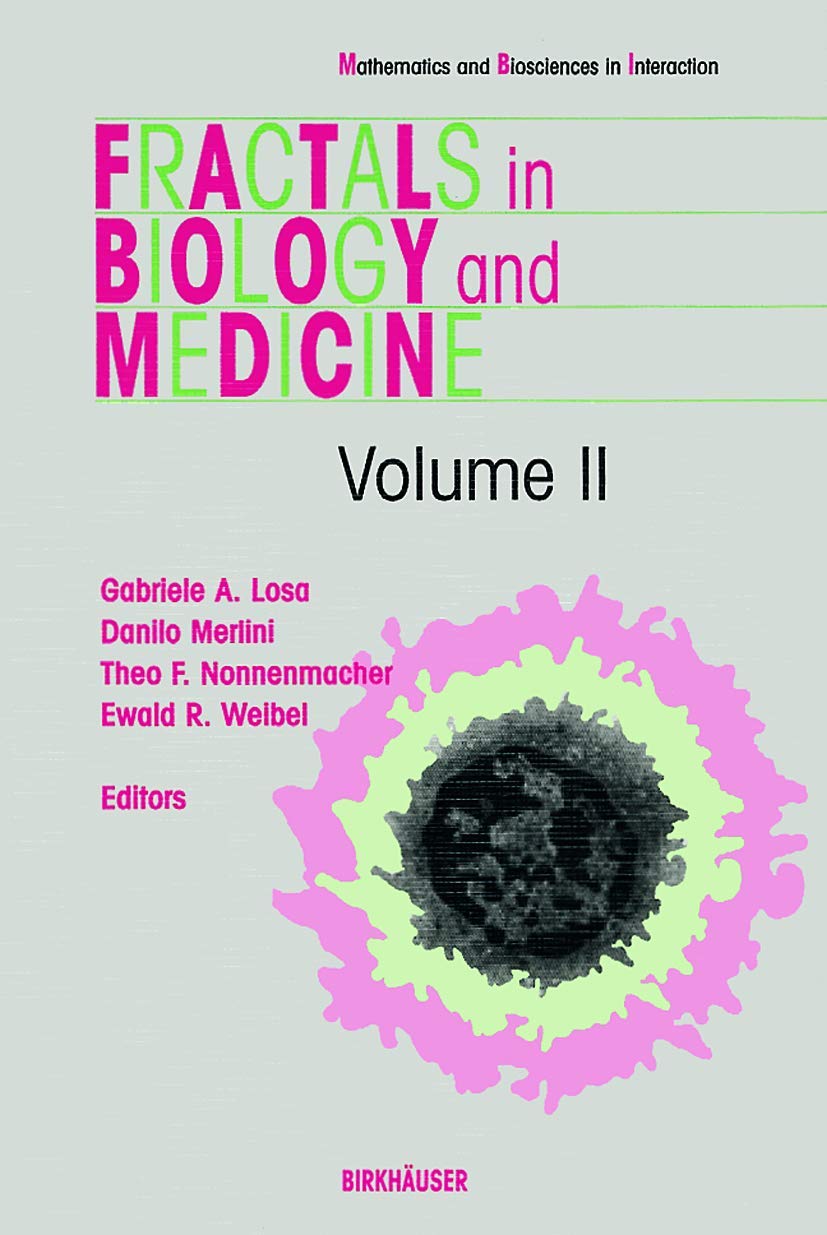 Fractals in Biology and Medicine, Volume II 1998th Edition