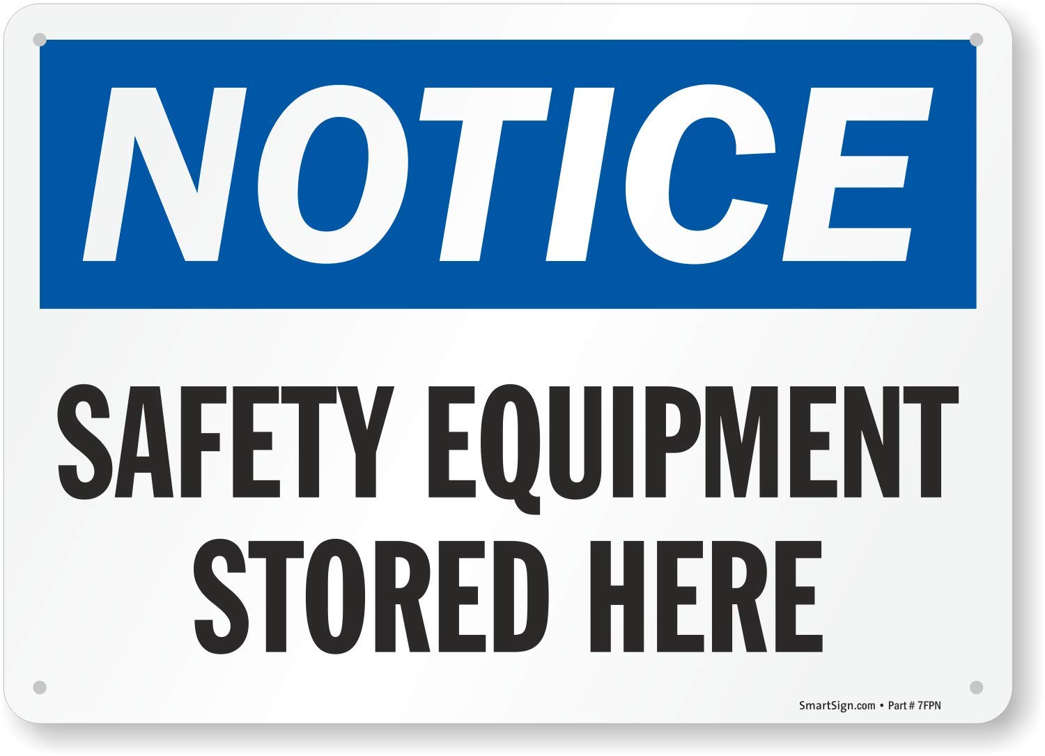 Smartsign S-2903-PL-14 "Notice: Safety Equipment Stored Here" Plastic OSHA Safety Sign, 10" x 14", Black/Blue on White