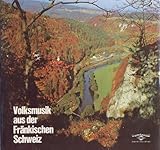  Volksmusik aus der Fränkischen Schweiz