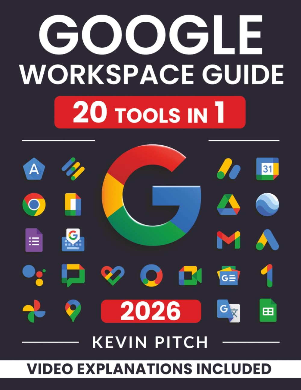 Workspace Guide: Unlock Every Google App – Elevate Efficiency with Exclusive Tips, Time-S…