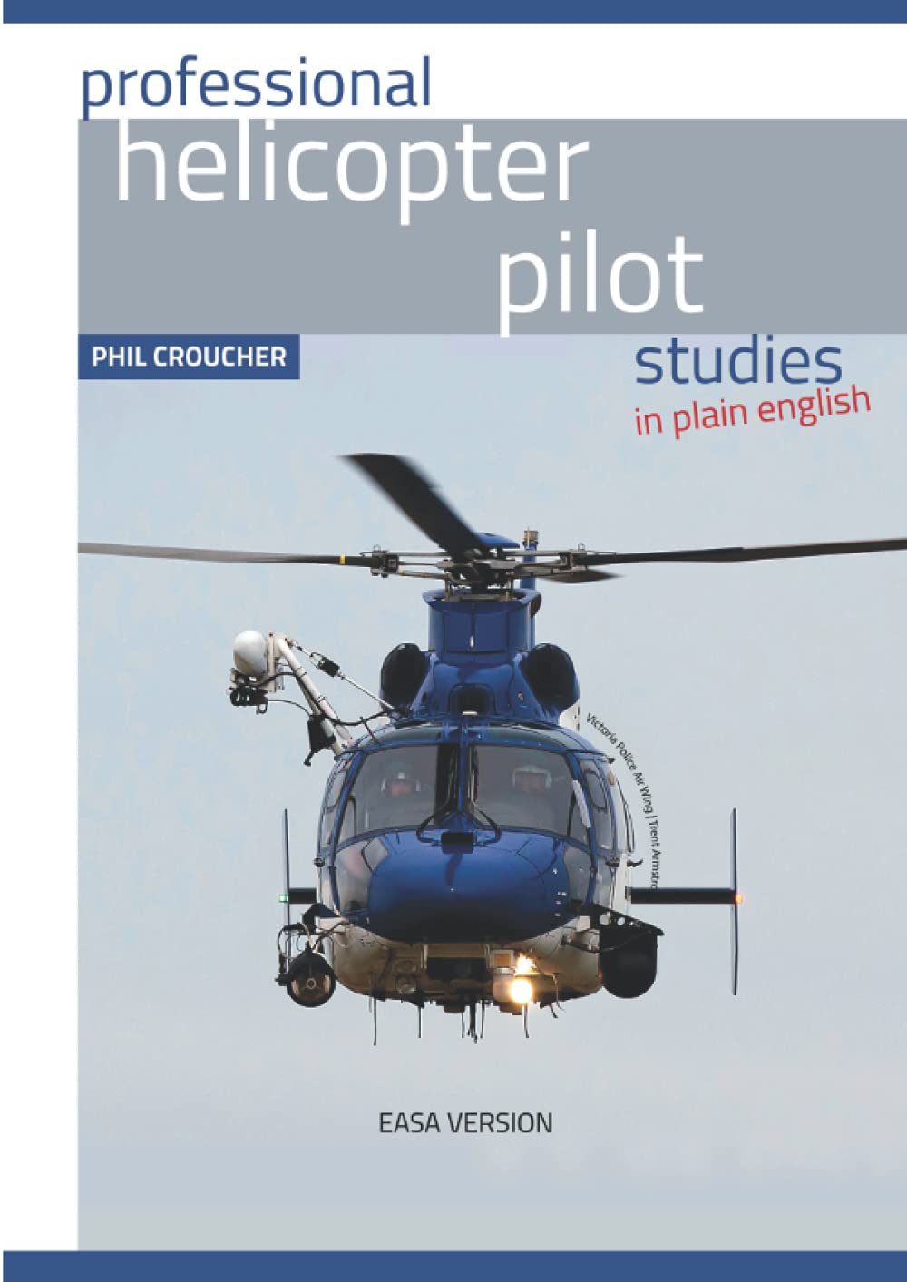 Professional Helicopter Pilot Studies (EASA Edition) Part 2