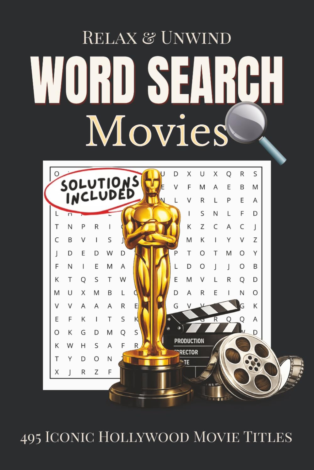 Hollywood Movies Word Search Puzzle Book: Word Search Puzzle Book Featuring 495 Iconic Hollywood Movie Titles from Classics to Modern Blockbusters • ... Gift for Travel, Vacation & Retirement