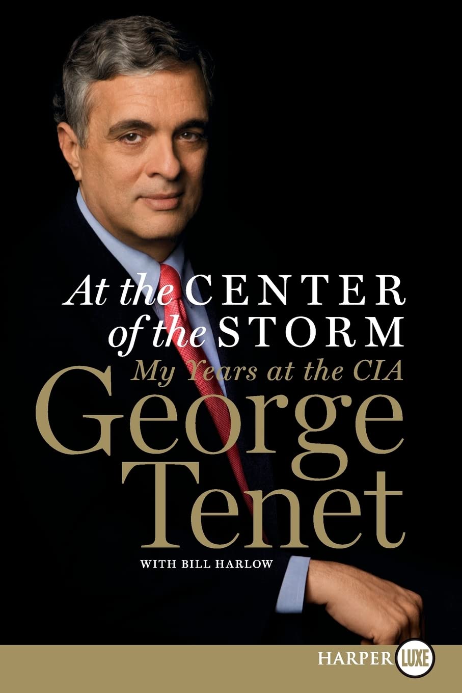 Buy At the Center of the Storm: My Years at the CIA — BookShops.in