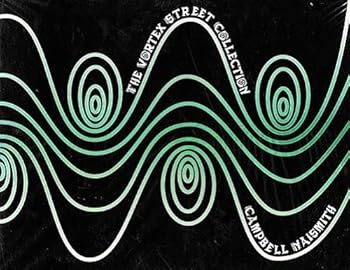 Paperback The Vortex Collection By Campbell Naismith Book