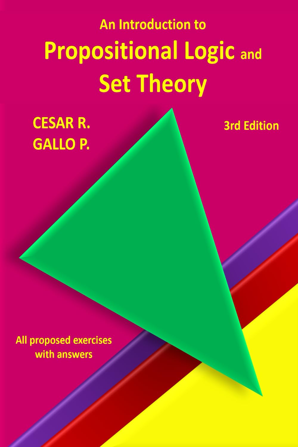 An Introduction to Propositional Logic and Set Theory (Understanding Calculus)