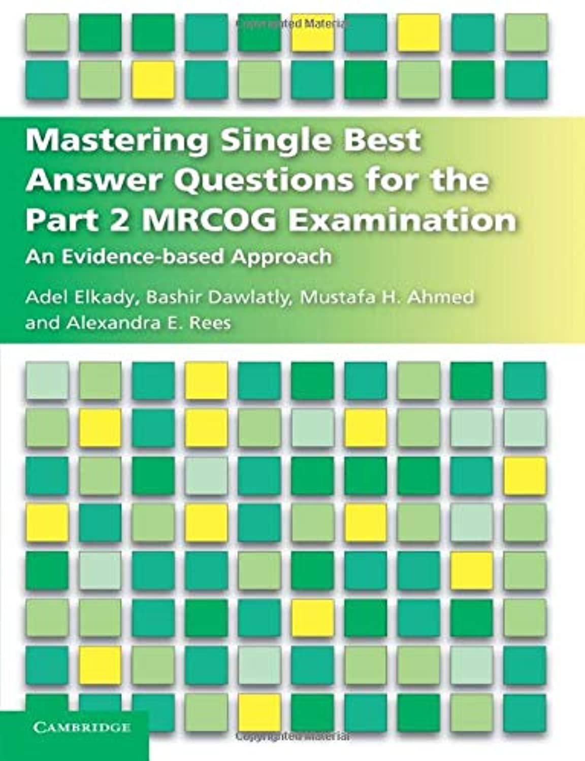Mastering Single Best Answer Questions for the Part 2 MRCOG Examination: An Evidence-Based Approach