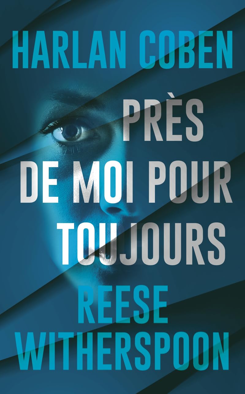 Près de moi pour toujours: NOUVEAUTE