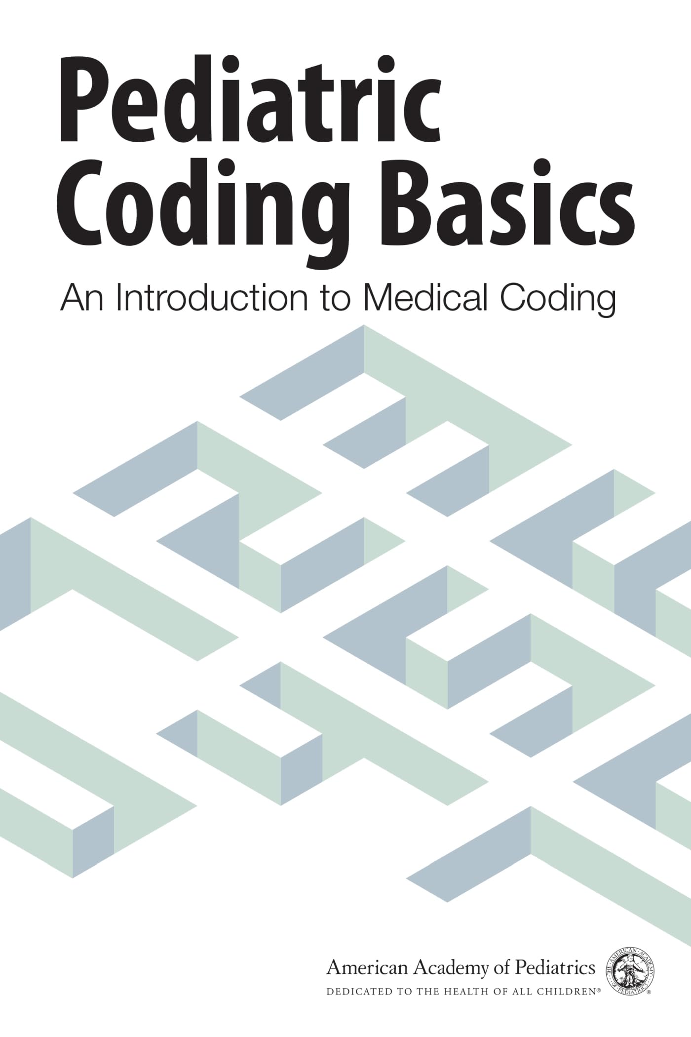 Buy Pediatric Coding Basics: An Introduction to Medical Coding — BookShops.in
