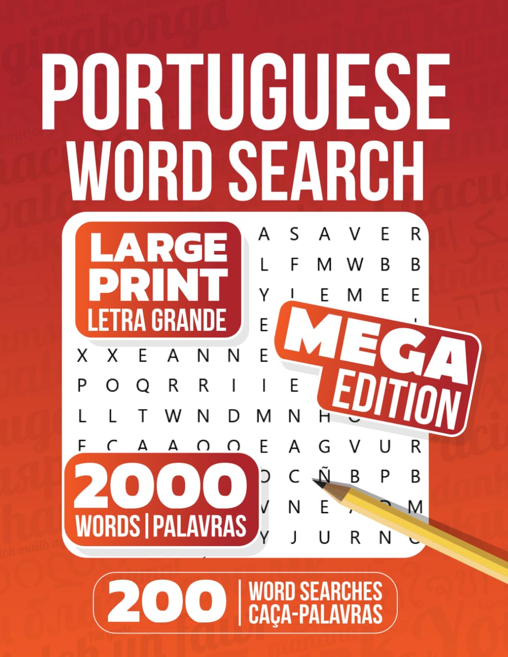 MEGA Portuguese Word Search: 200 Large Print Puzzles: 200 Caça-Palavras em Português – Letras Grandes