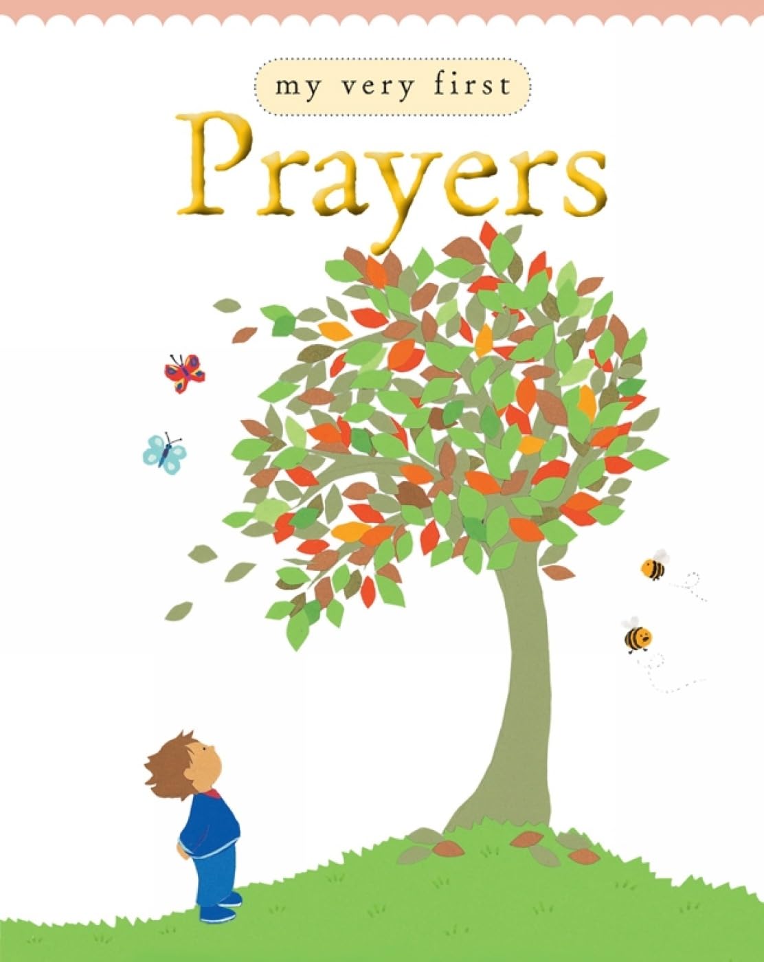 MY VERY FIRST PRAYERS - Lois Rock