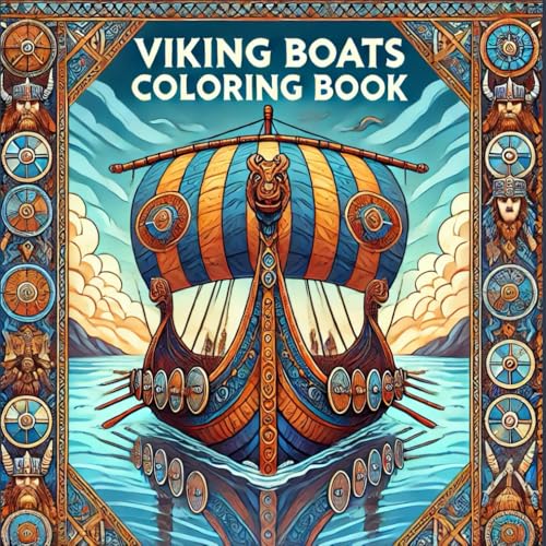 Viking Boats Coloring Book: 40 Beautiful Celtic and Scandinavian Designs for Adults
