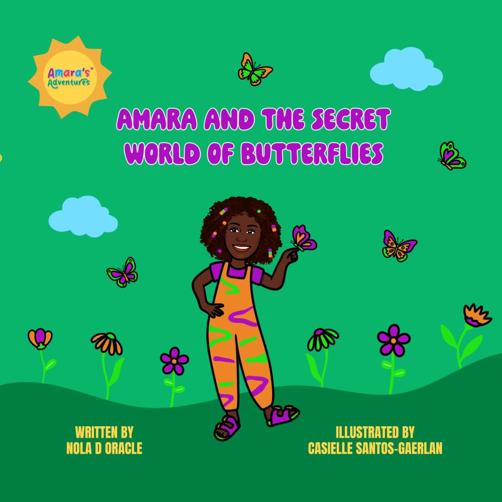 Amara and The Secret World of Butterflies: Amara's Adventures