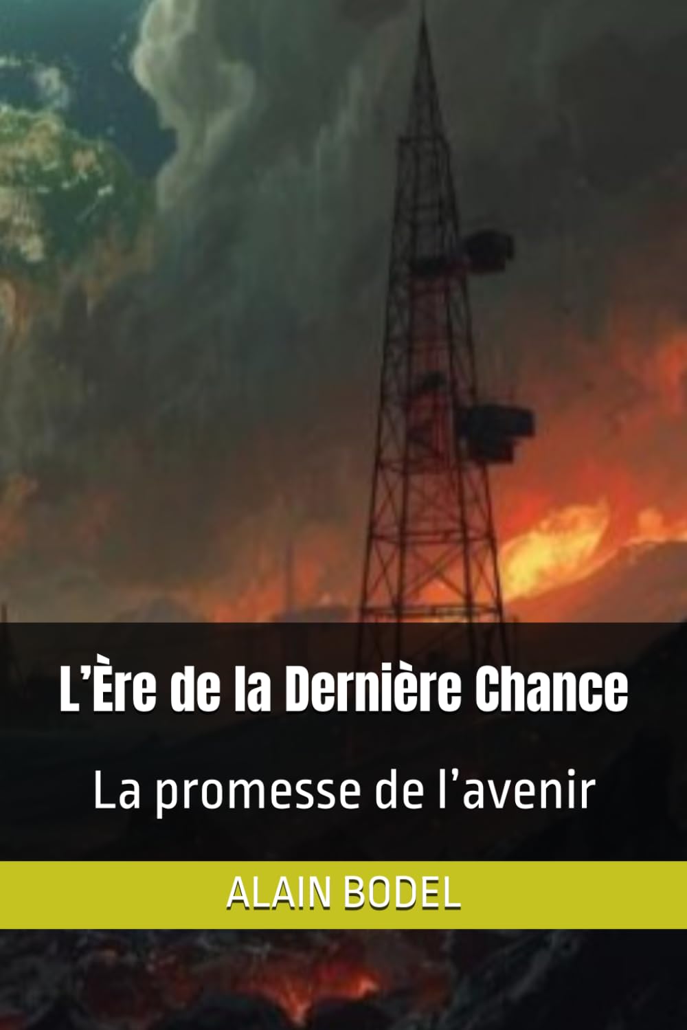 L’Ère de la Dernière Chance: La promesse de l’avenir