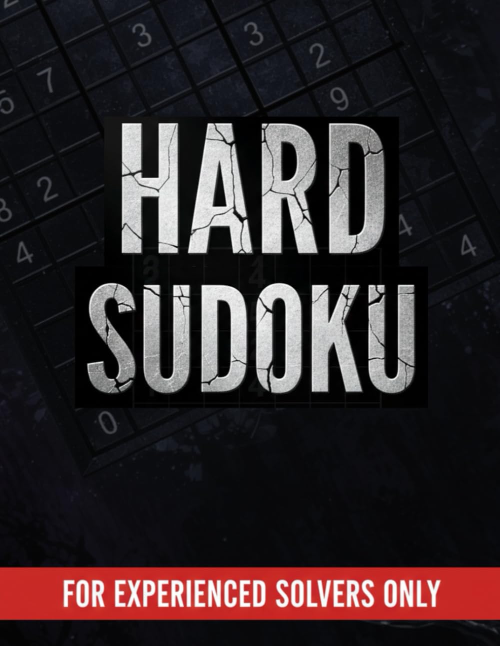 Hard Sudoku: Challenging Puzzles for Experienced Solvers: Focus • Think • Solve