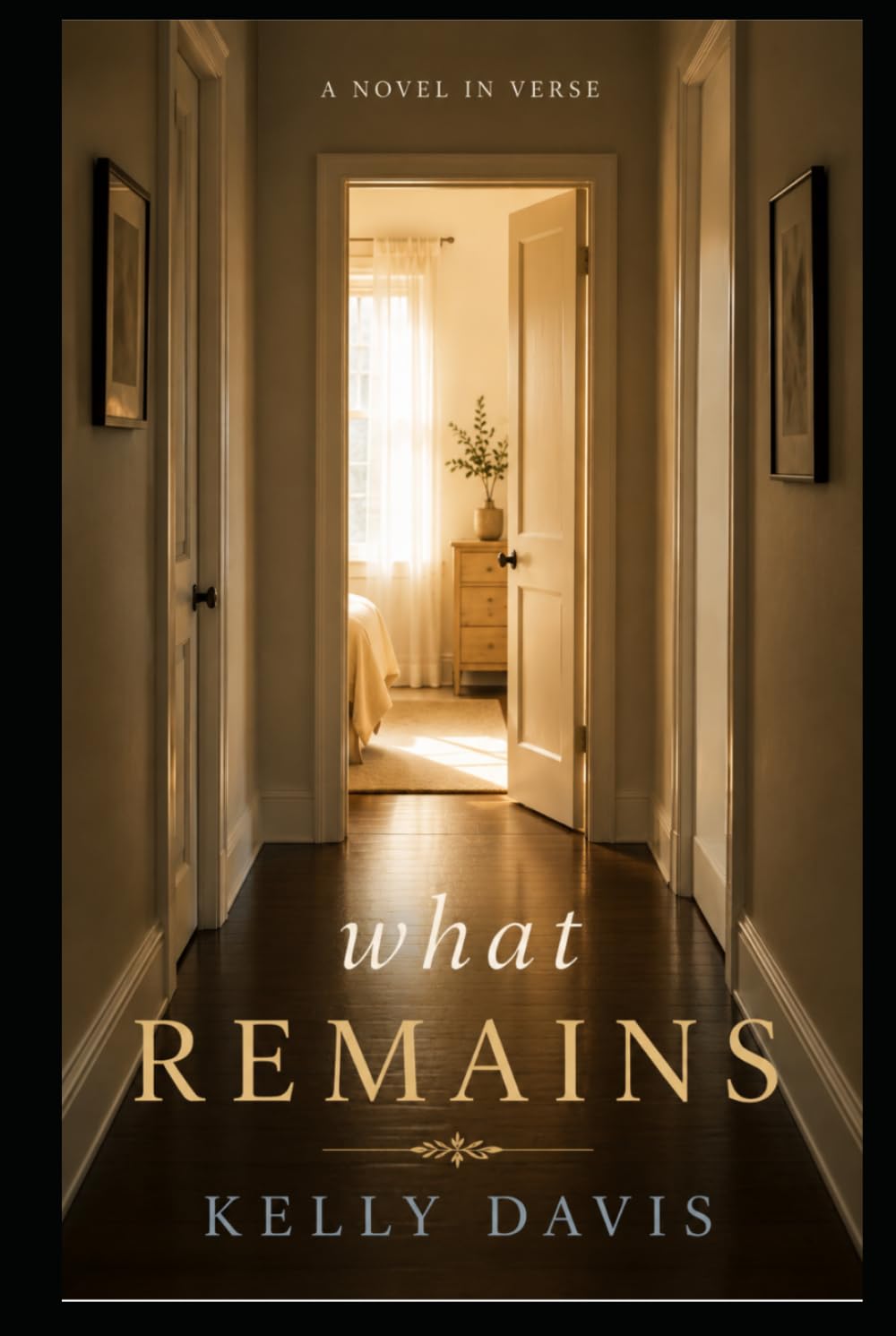 What Remains: a novel in verse