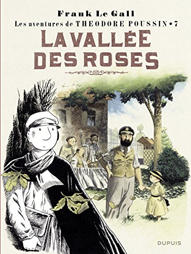 Télécharger Théodore Poussin - tome 7 - La vallée des roses Livre PDF Gratuit
