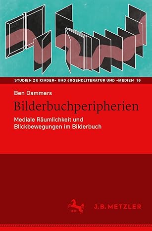 Bilderbuchperipherien: Mediale Räumlichkeit und Blickbewegungen im Bilderbuch (Studien zu Kinder- und Jugendliteratur und -medien, 16) (German Edition)-Wow! eBook