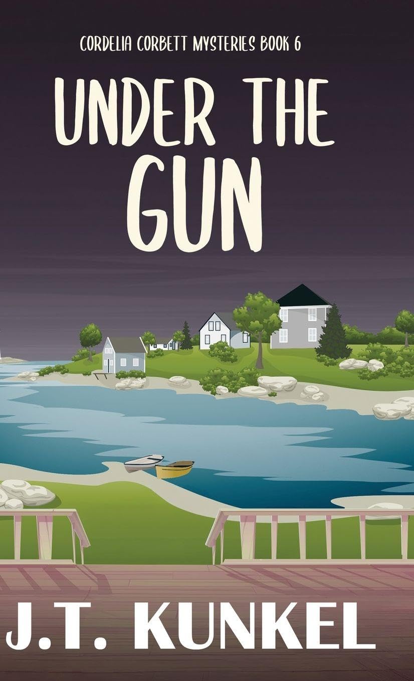 Under the Gun: 6 (Cordelia Corbett Mysteries)