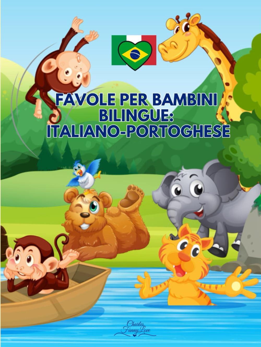 Favole per Bambini Bilingue: Italiano-Portoghese