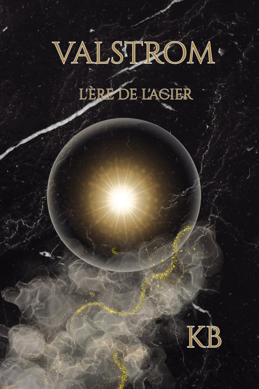 Valstrom: L'Ère de l'acier