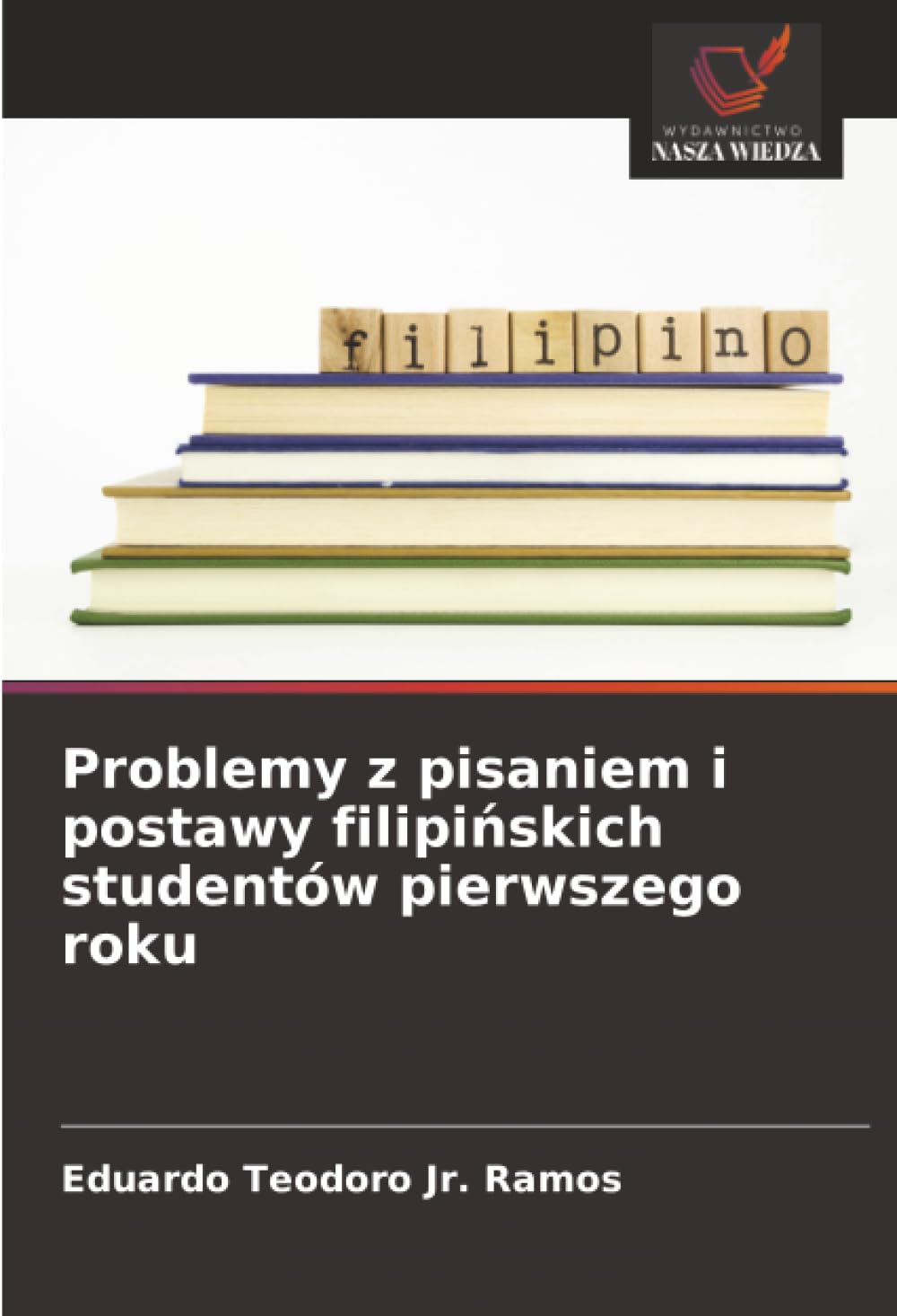 Problemy z pisaniem i postawy filipi¿skich studentów pierwszego roku