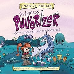 Gotta Warn the Unicorns! Audiobook By Nancy Krulik cover art
