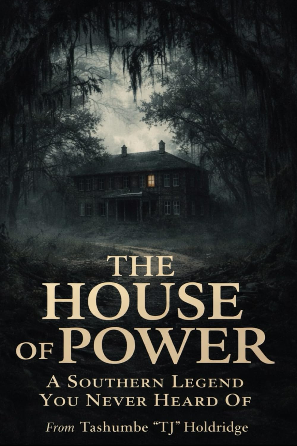 The House of Power: A Southern Legend You Never Heard Of