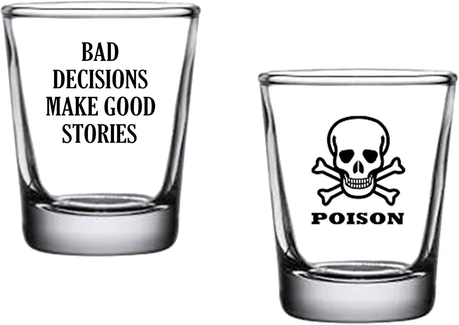 Rogue River Tactical Sarcastic Funny Combo Bad Decisions Good Stories, Poison Skull Shot Glass Bundle of Two, Gift Set Idea for Friend, Coworker or Boss, 1.5 Ounce