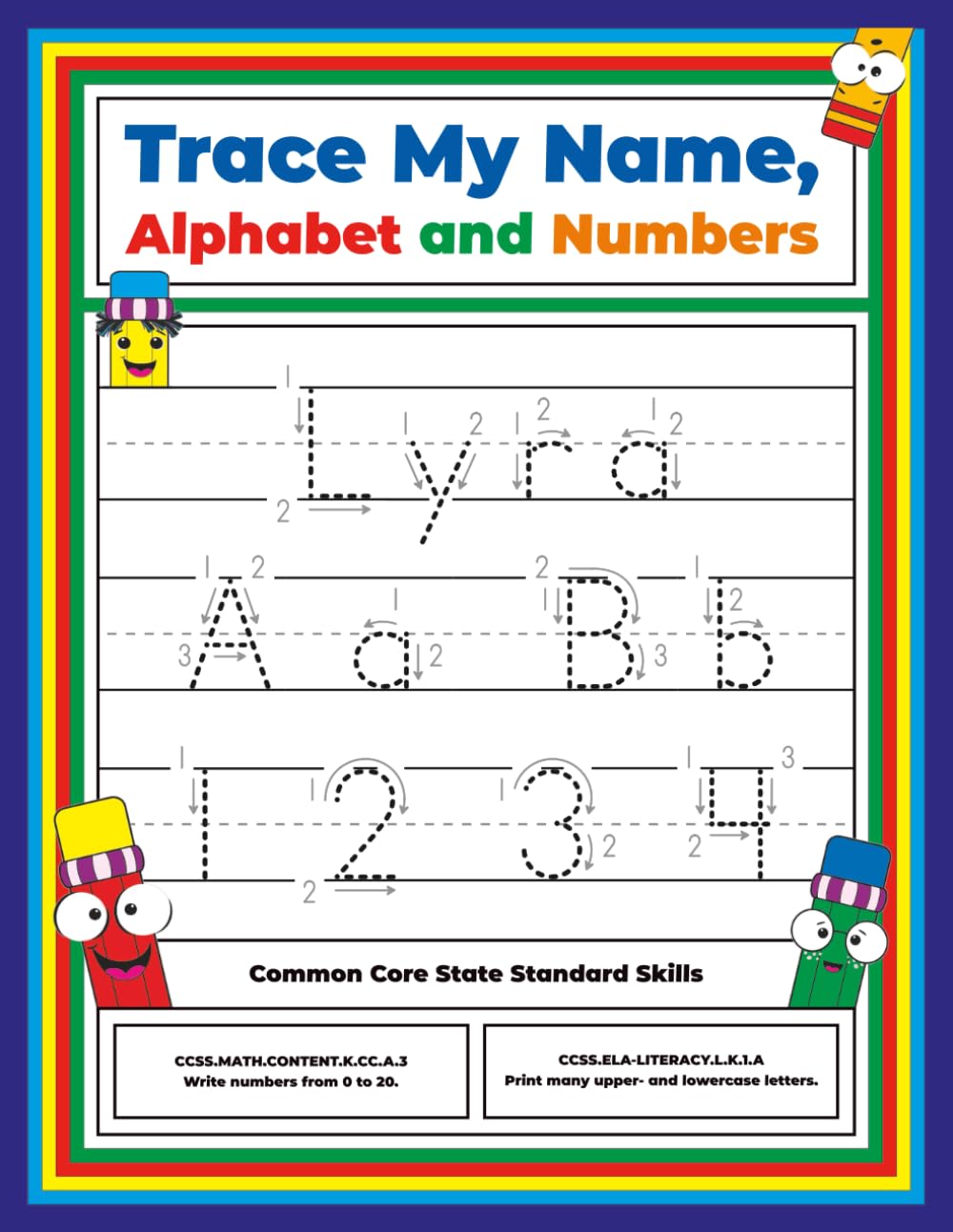 Trace My Name, Alphabet, and Numbers Workbook for Lyra: Letter and Number Tracing with Arrow Guides and Start Dots