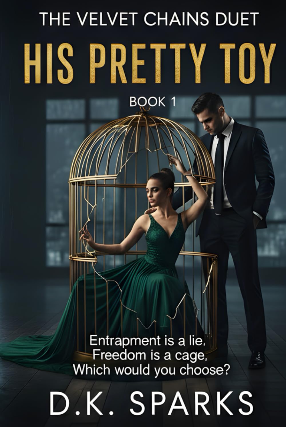 HIS PRETTY TOY: A Dark Stalker Mafia Romance (The Velvet Chains Duet Book 1)