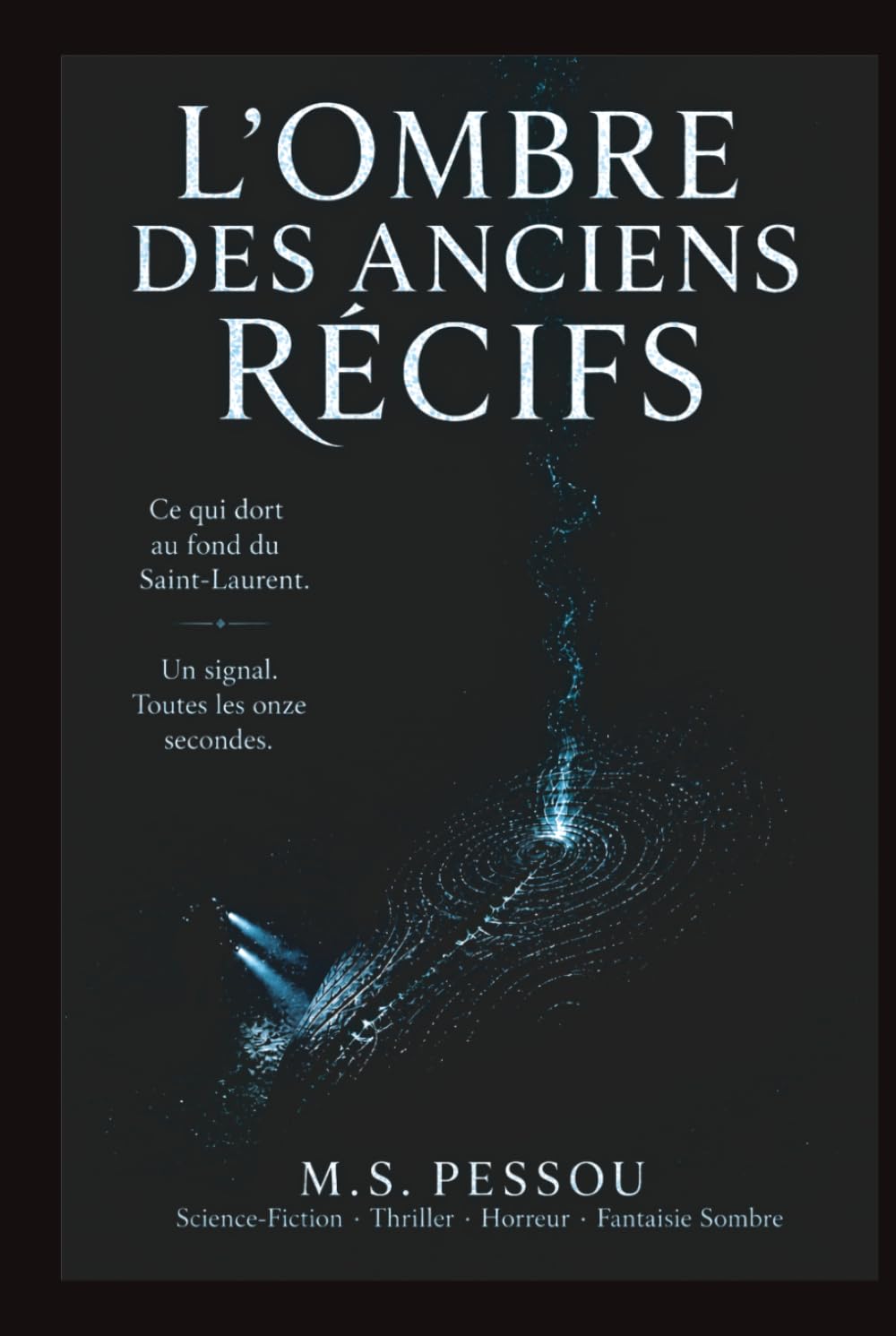 L'OMBRE DES ANCIENS RÉCIFS: LE RÉVEIL