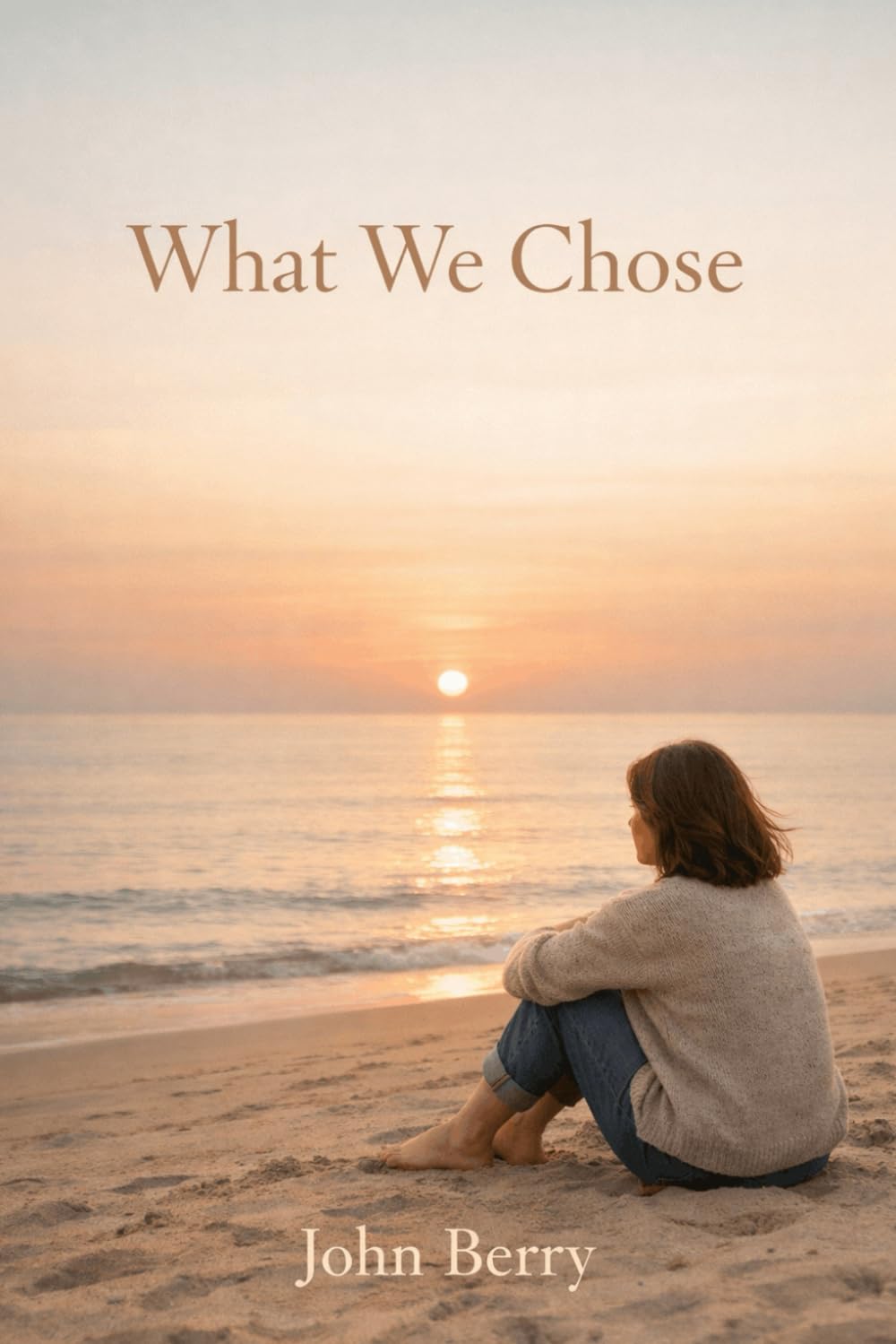 What we chose