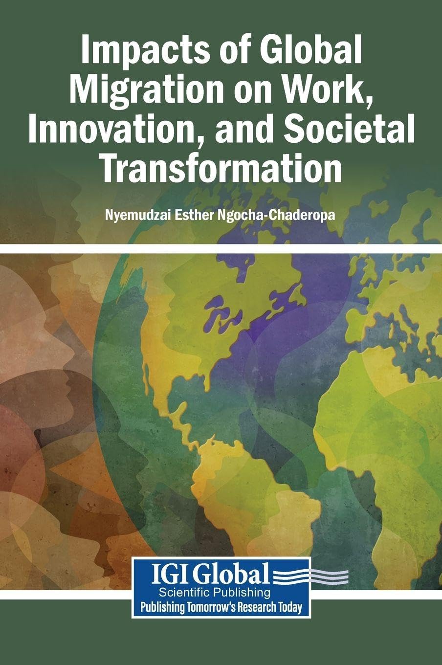Impacts of Global Migration on Work, Innovation, and Societal Transformation