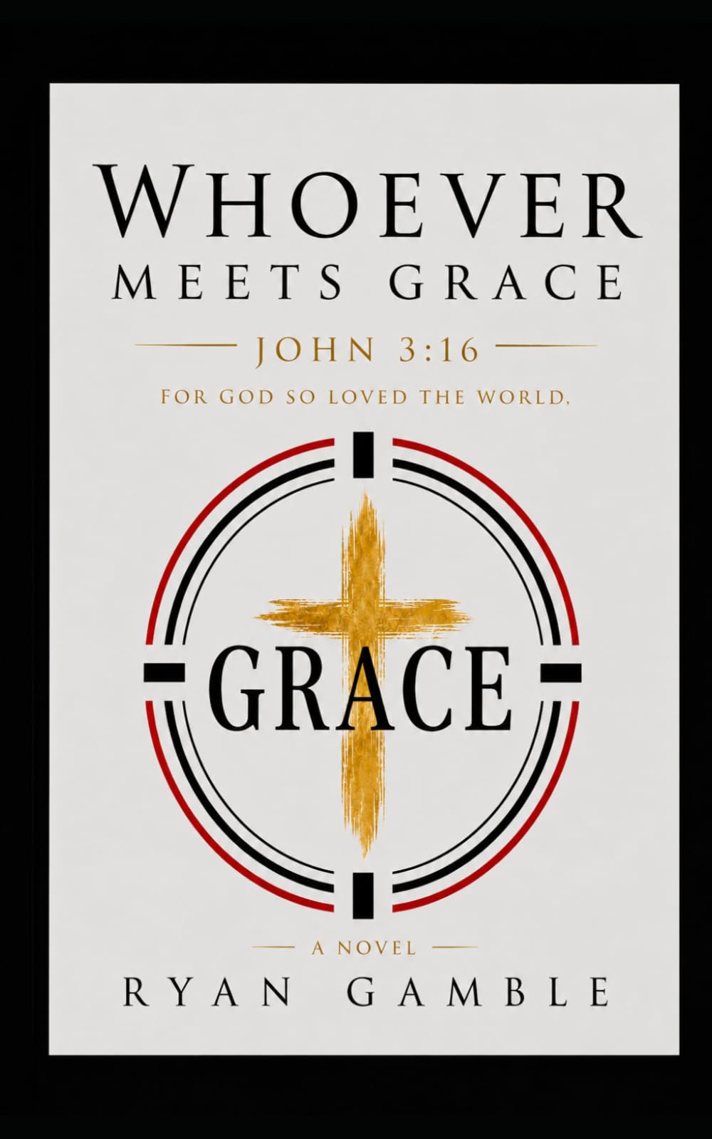 Whoever meets Grace: John 3:16 (The Journey Juniors)