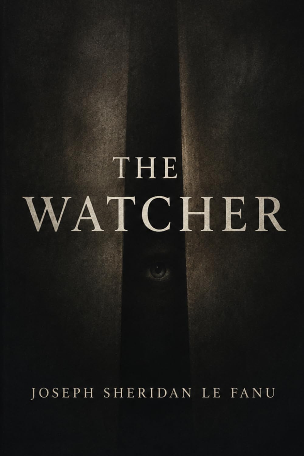 THE WATCHER: Gothic Horror Tales of Supernatural Terror & Madness