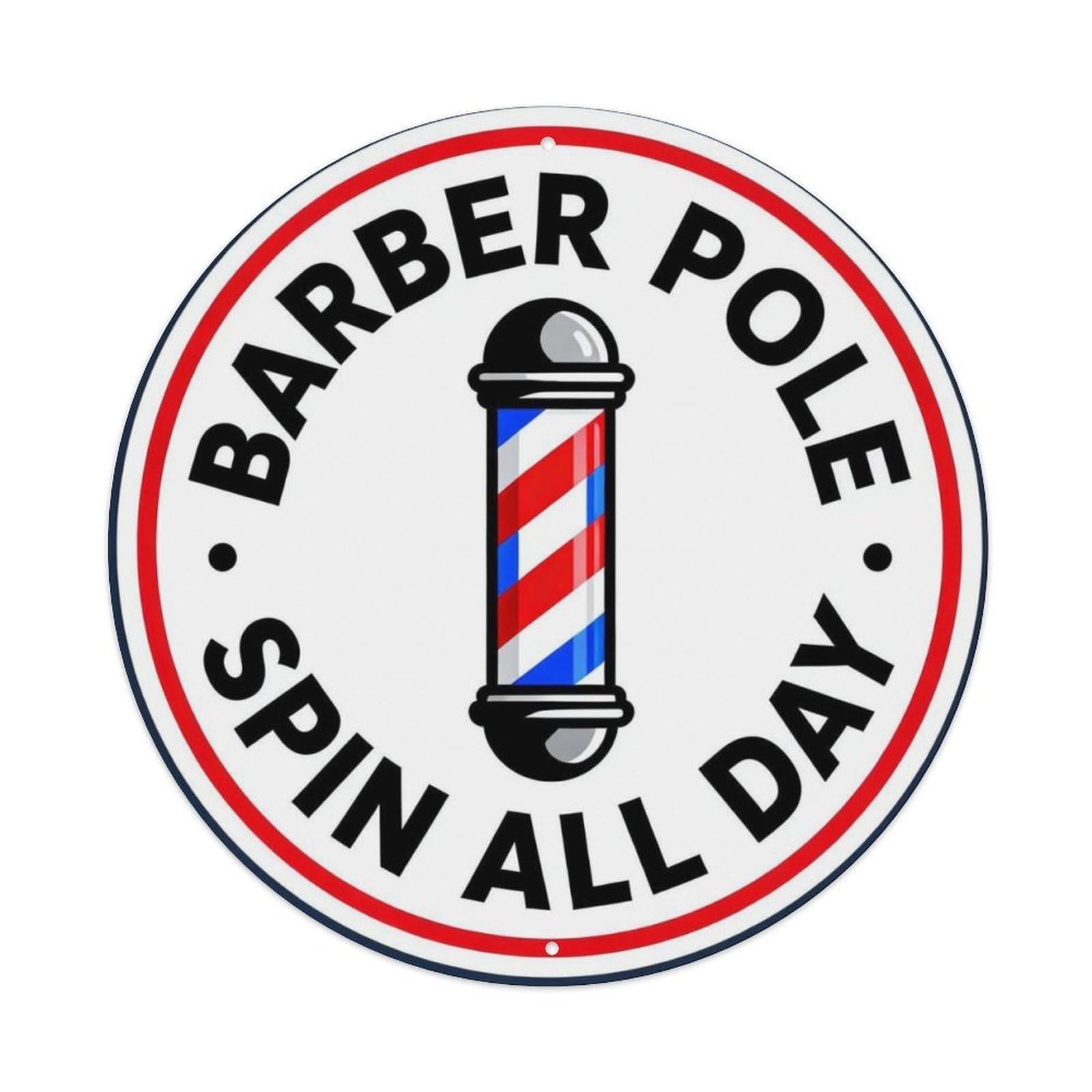 Barber Pole Spin All Day Metal Tin Sign Plaque