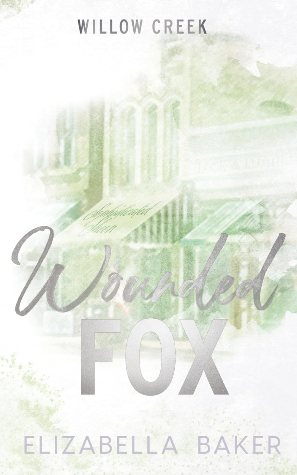 Wounded Fox Small Town Special Edition: Colored Edges (Willow Creek Security)