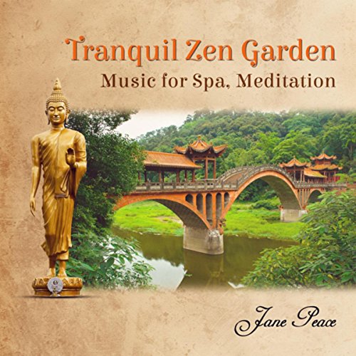 Play Tranquil Zen Garden (Music for Spa, Meditation) by Jane Peace on ...