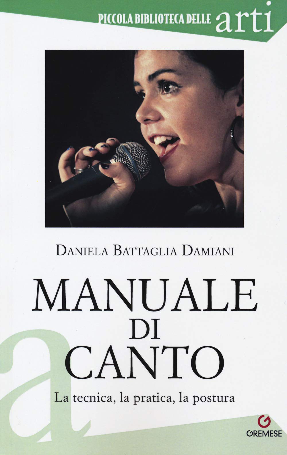 Manuale Di Canto. La Tecnica, La Pratica, La Postura - 4