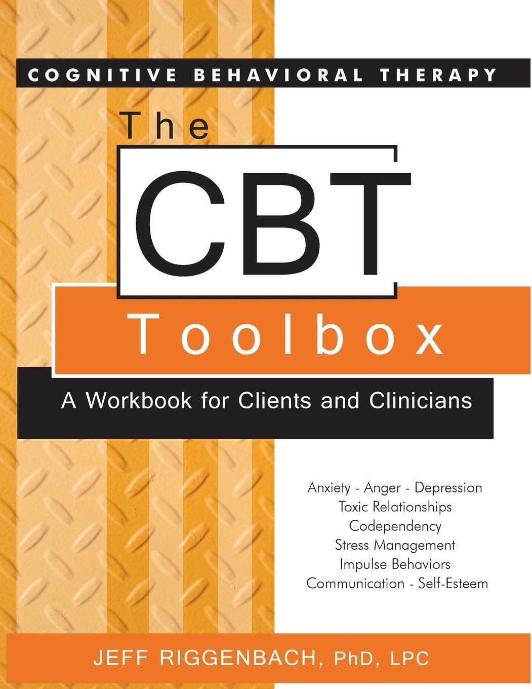 The CBT Toolbox: A Workbook for Clients and Clinicians Paperback – October 30, 2012