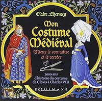Mon Costume Medieval 2841356612 Book Cover