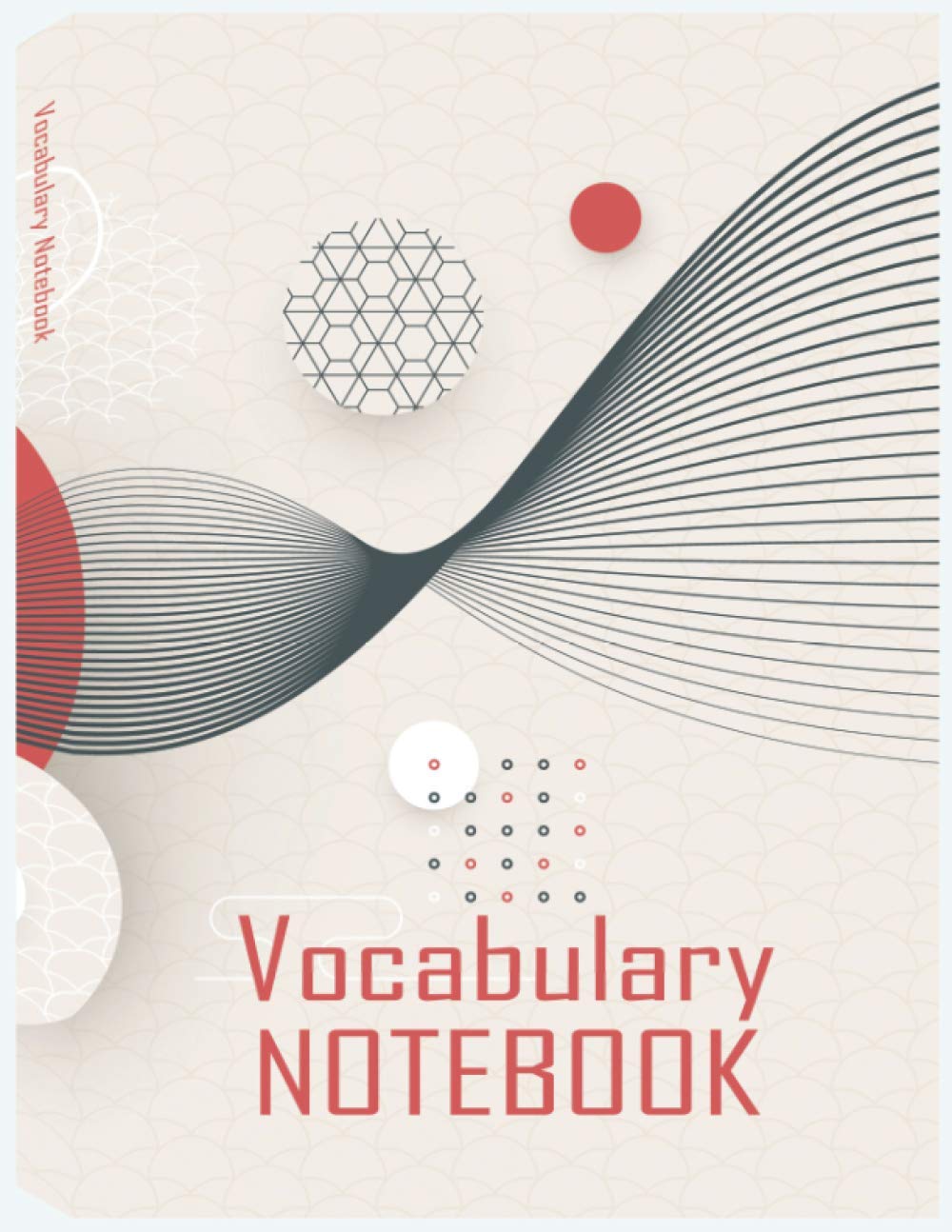 Vocabulary Notebook: 100 Page Notebook, Large Notebook 3 Columns with A-Z Tabs Printed, Vocabulary Journal