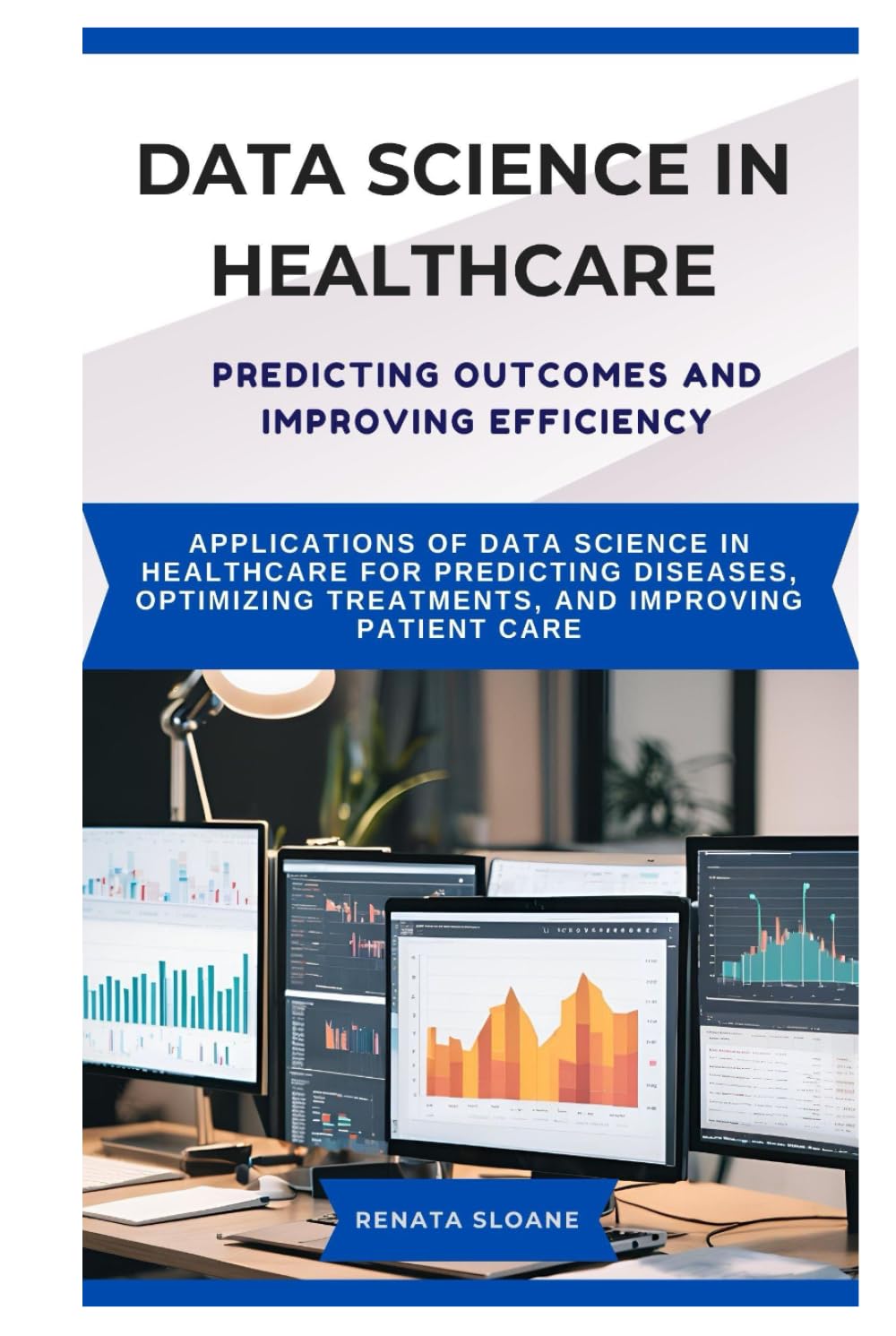 DATA SCIENCE IN HEALTHCARE PREDICTING OUTCOMES AND IMPROVING EFFICIENCY: Applications of data science in healthcare for predicting diseases, optimizing treatments, and improving patient care