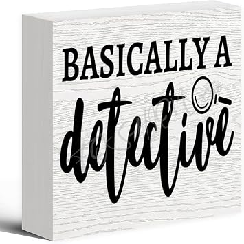 FOSHIN Basically A Detective Wood Box Sign 5 X 5 Inches Wooden Block Signs For Home Office Bedroom And Table Decor