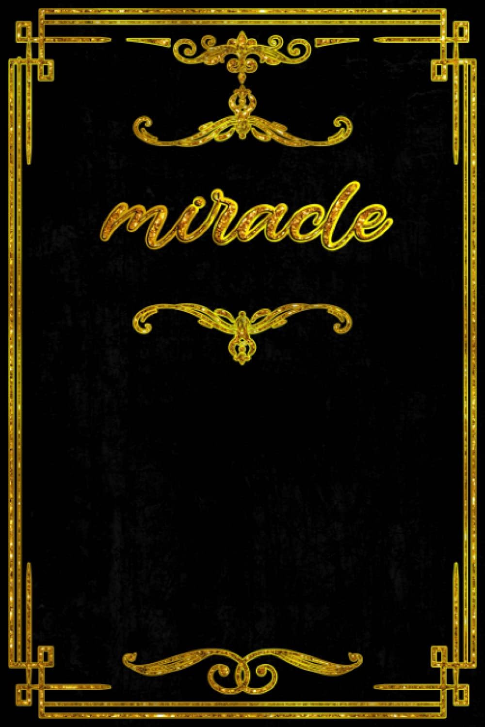 Miracle: Personalized Journal For Miracle, Gold Personalized Name notebook for the Beautiful Girl in your Life
