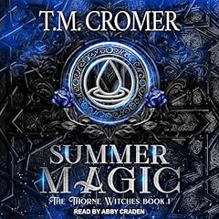 Summer Magic Audiolibro Por T.M. Cromer arte de portada