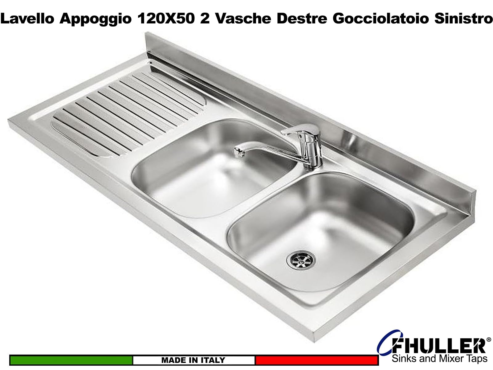 Lavello FHULLER Monostampo Da Appoggio 120X50 In Acciaio Inox AISI 304 Con Due Vasche a DESTRA e Gocciolatoio a SINISTRA Per Sottolavello da 120 Cucina Componibile Modello Pisa PI1202MLPC