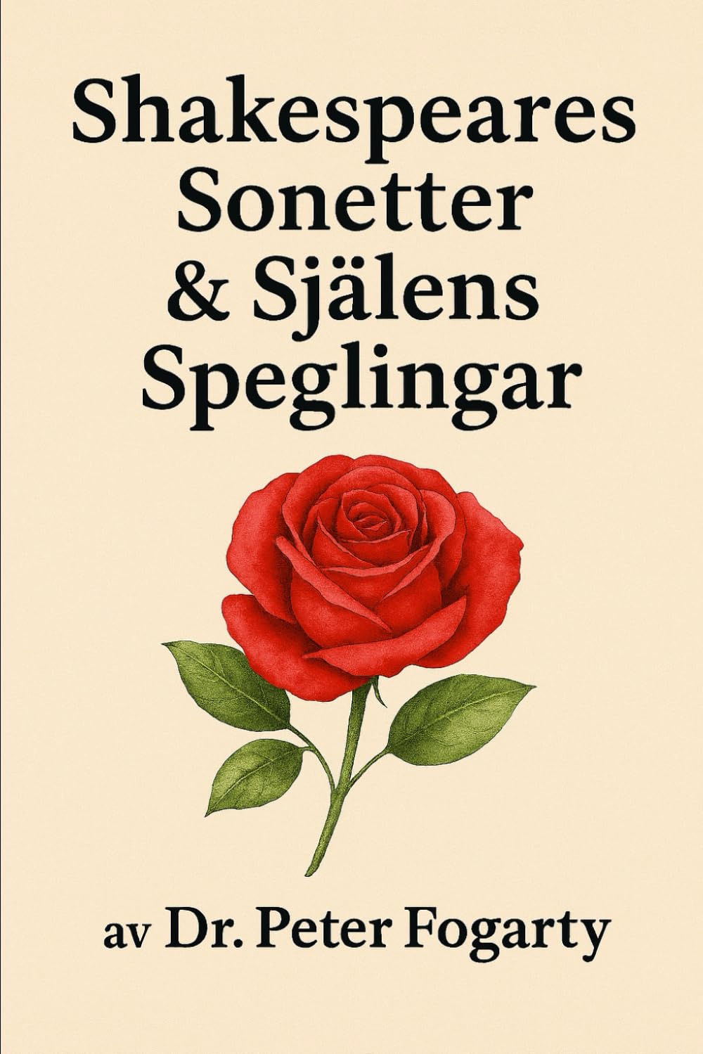 Shakespeares Sonetter & Själens Speglingar av Dr. Peter Fogarty