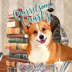 Quarrelsome Quartz Audiolibro Por Mildred Abbott arte de portada